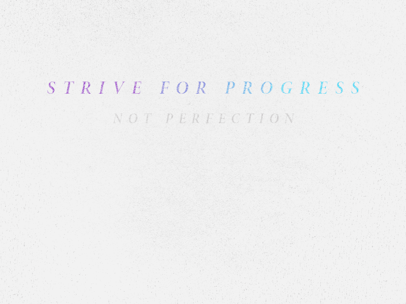 Strive for Progress