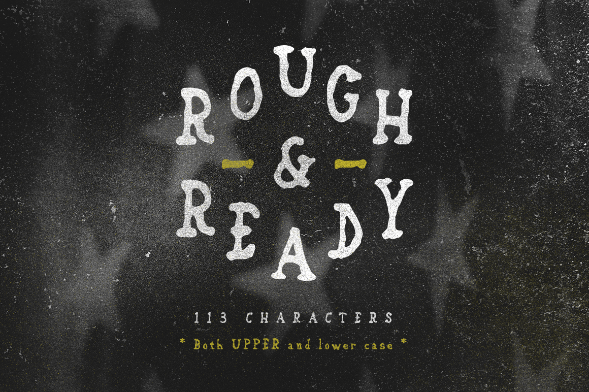Rough & Ready