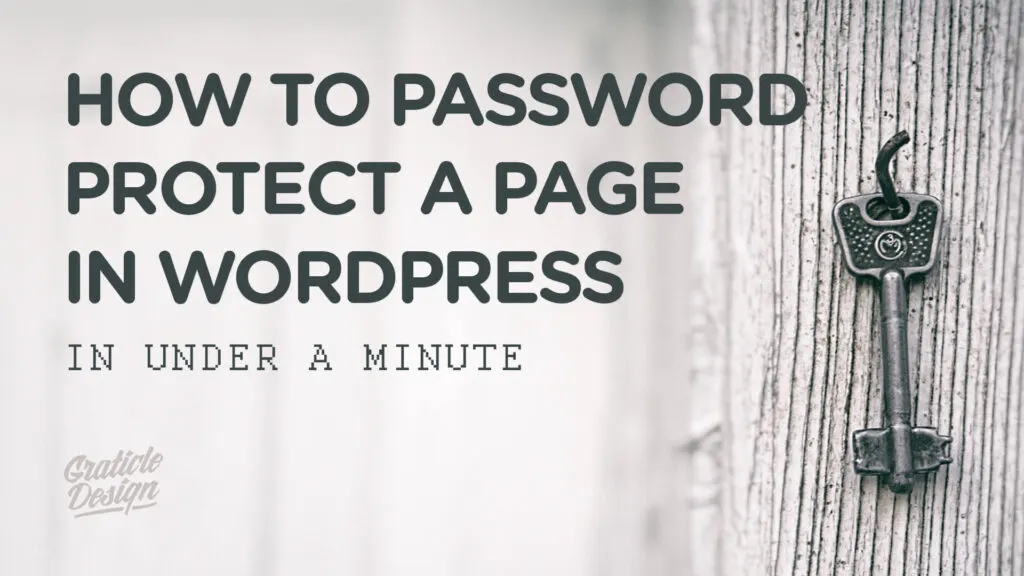How to Password Protect a Page in WordPress in Under One Minute