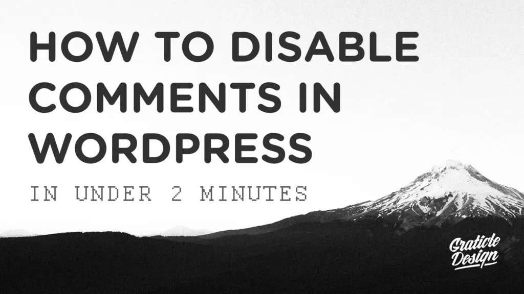 How to Disable Comments in WordPress Quick Easy Under Two Minutes
