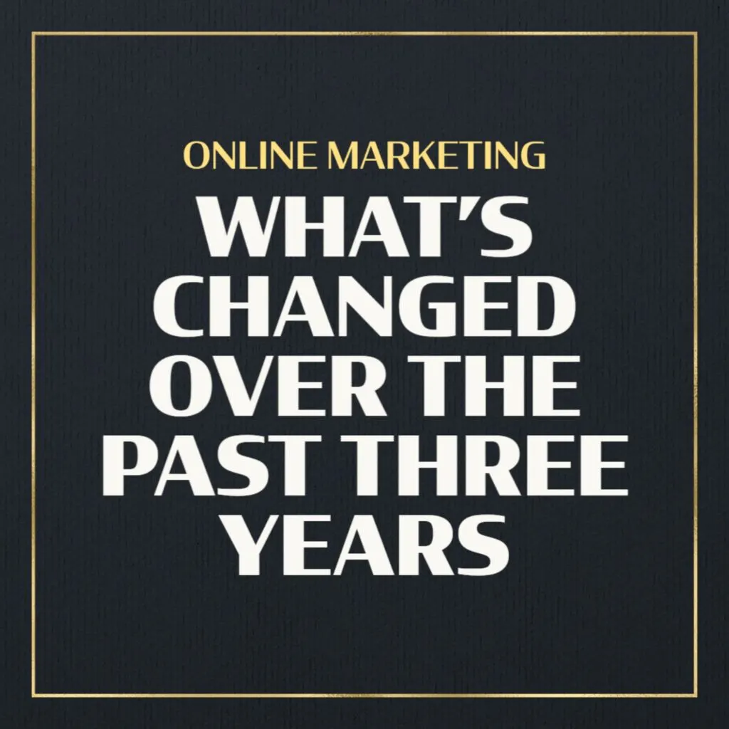 Online Marketing Changes