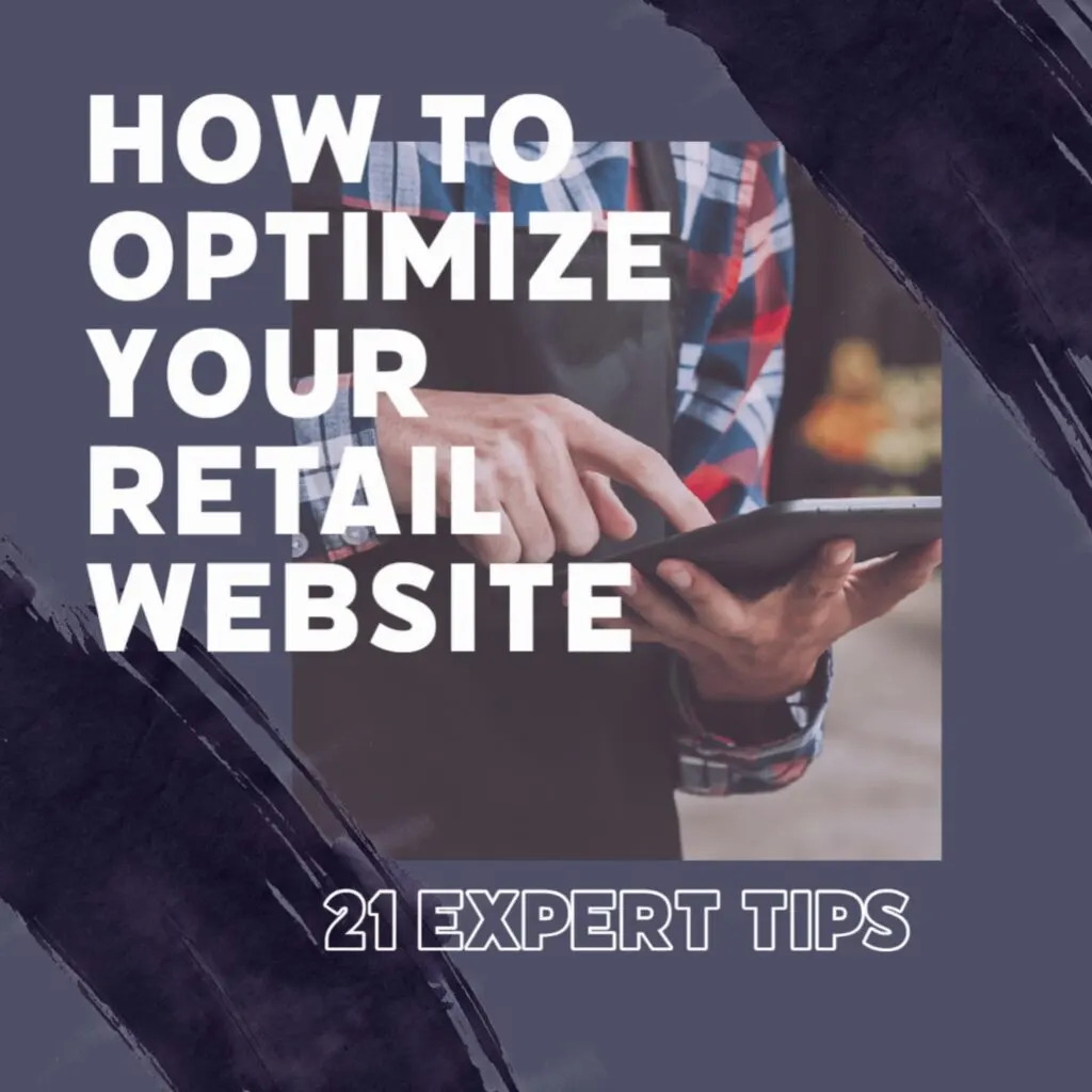 How to Optimize Your Retail Website Tips