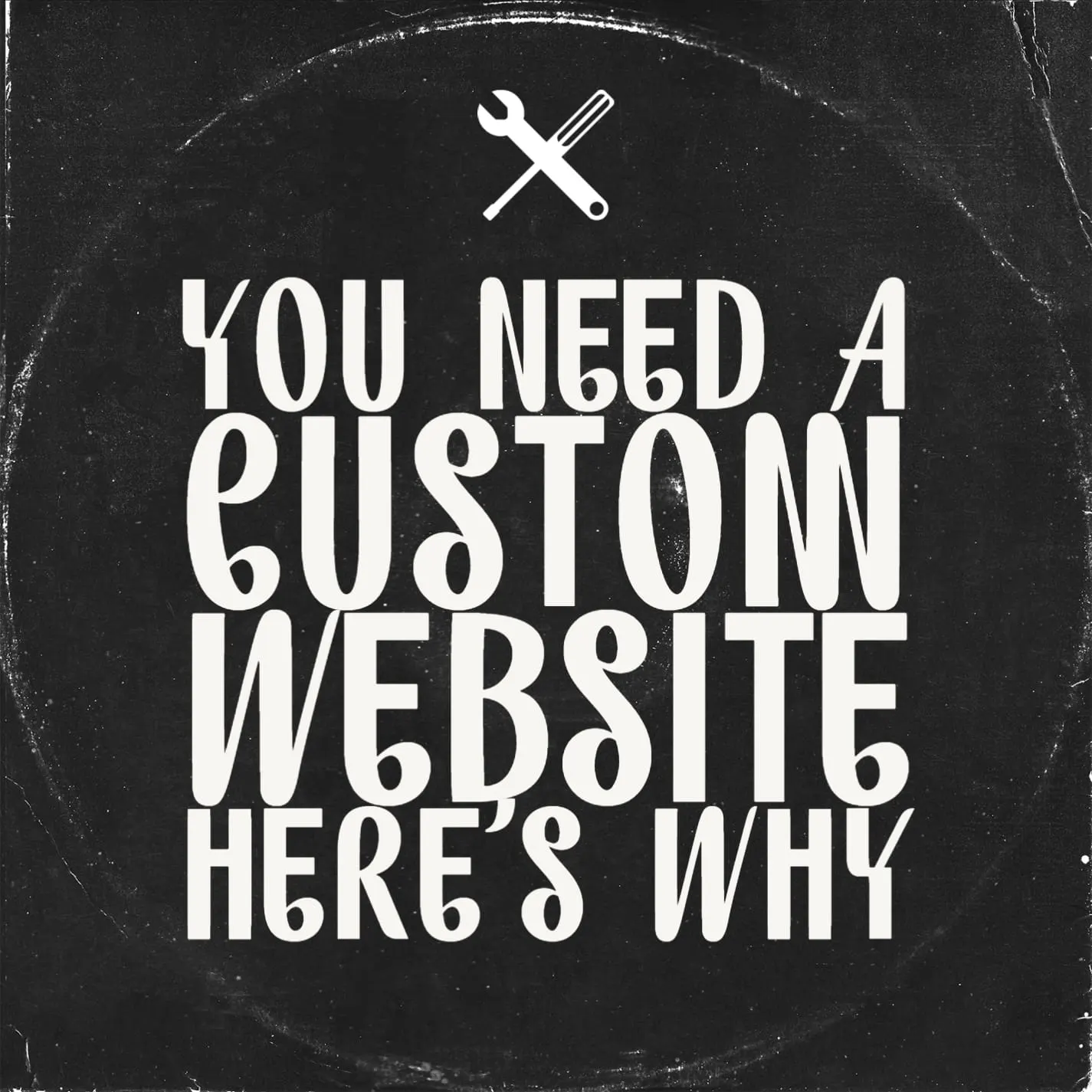 You Need a Custom Website Heres Why