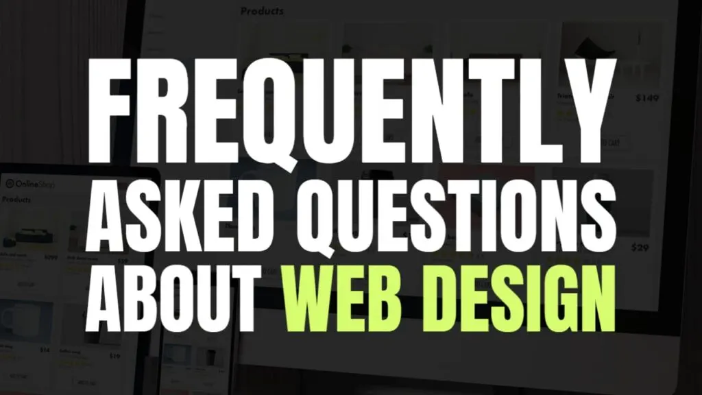 Frequently Asked Questions About Web Design