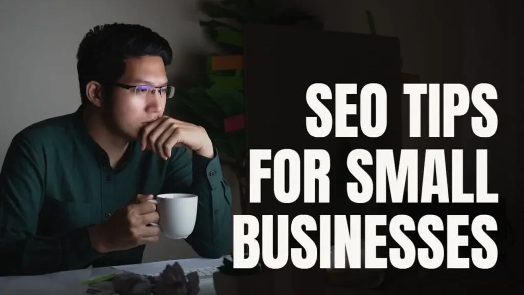 SEO Tips for Small Businesses