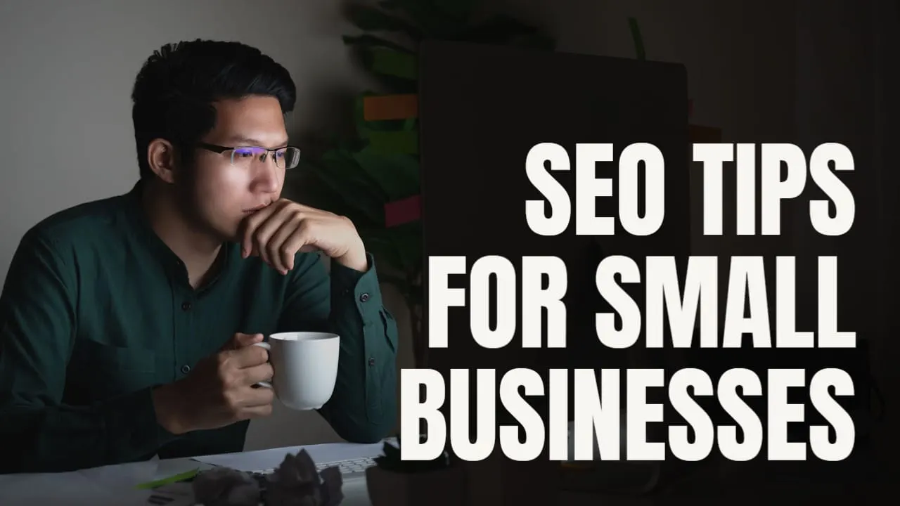 SEO Tips for Small Businesses
