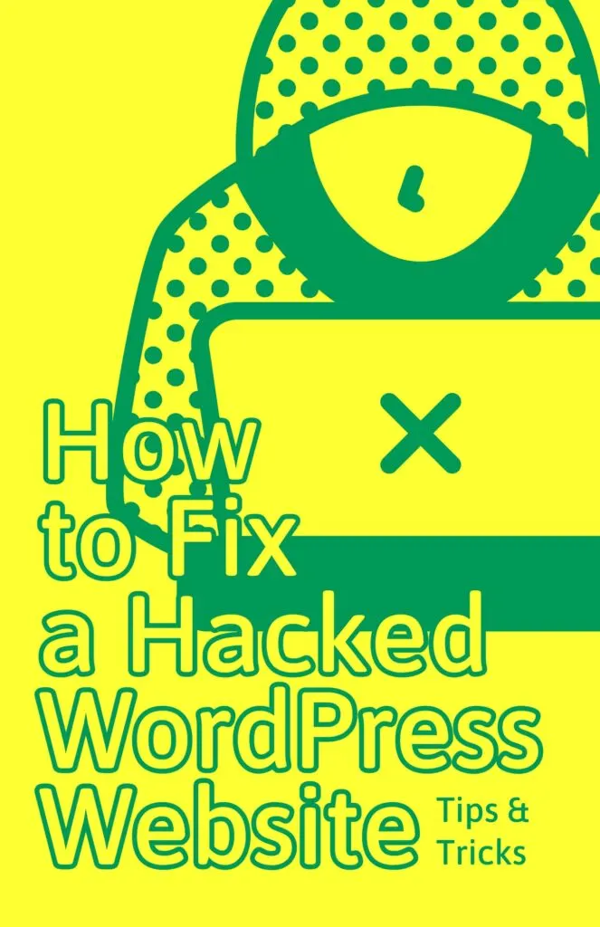 How to Fix a Hacked WordPress Website