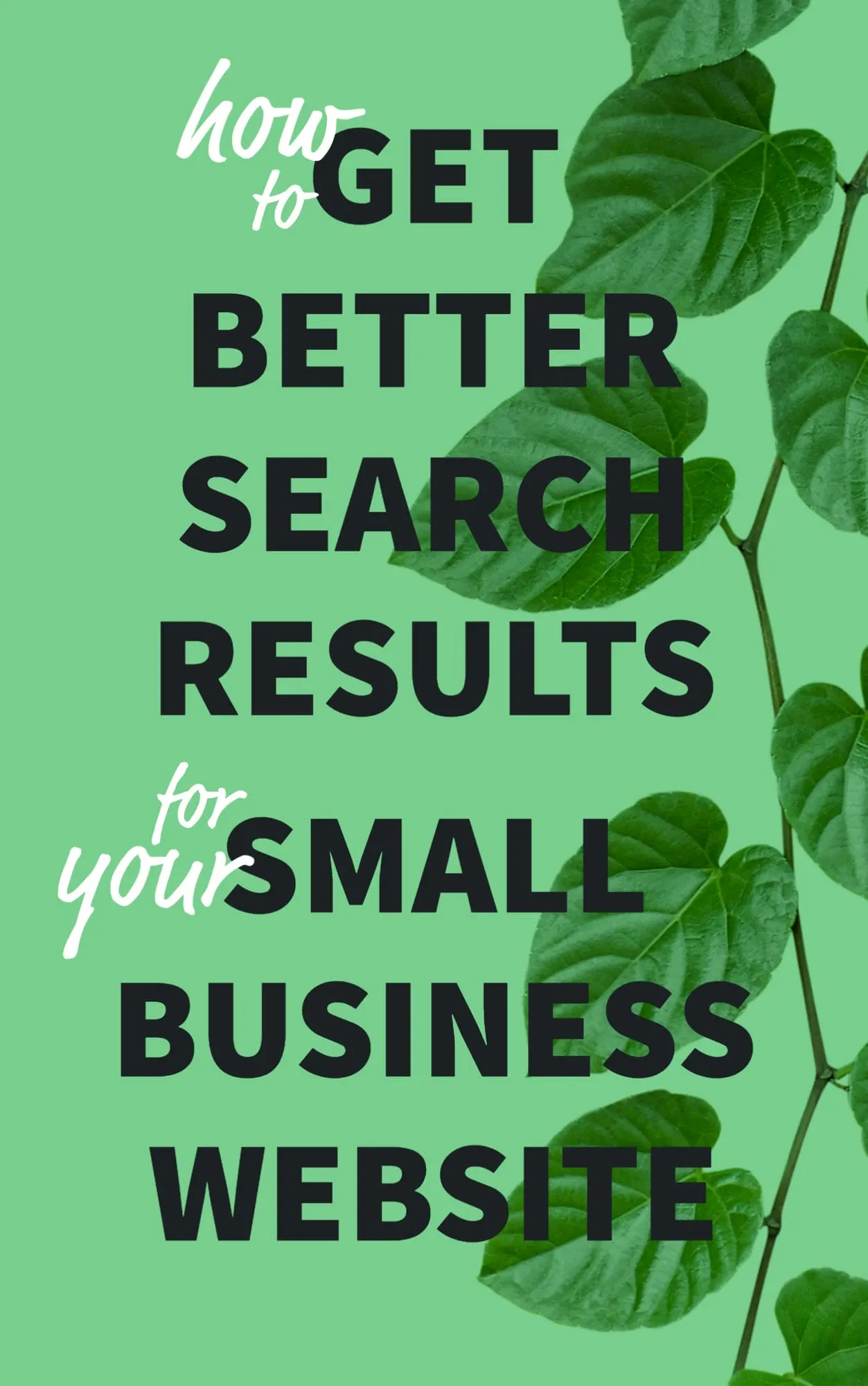 How to get better search results for your small business website seo