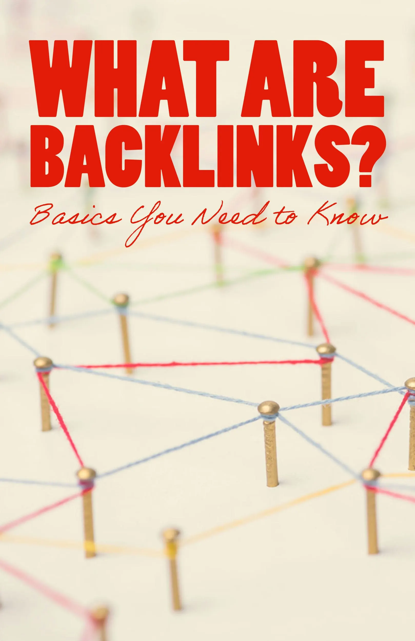What Are Backlinks SEO Basics You Need to Know