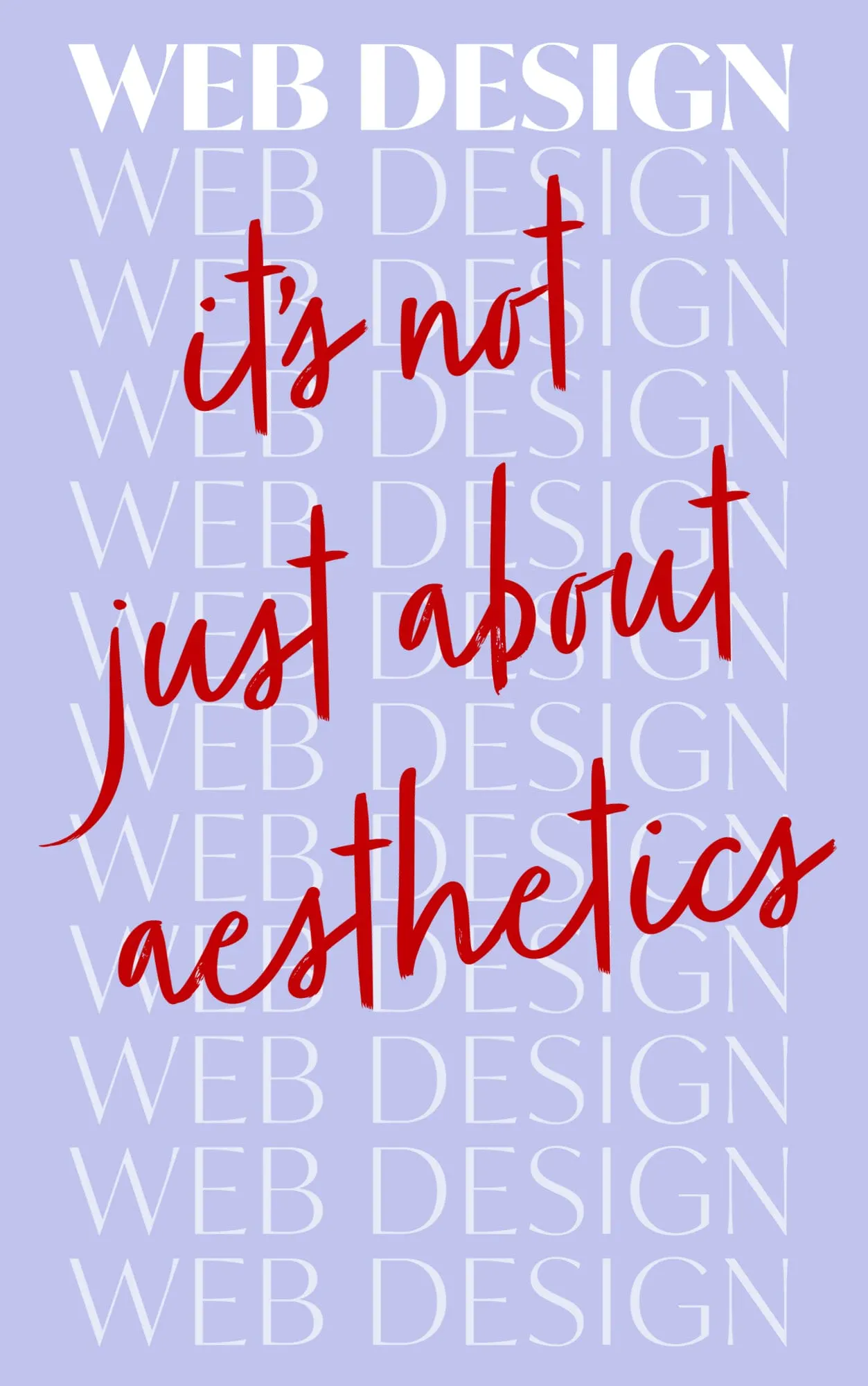 Web design its not just about aesthetics