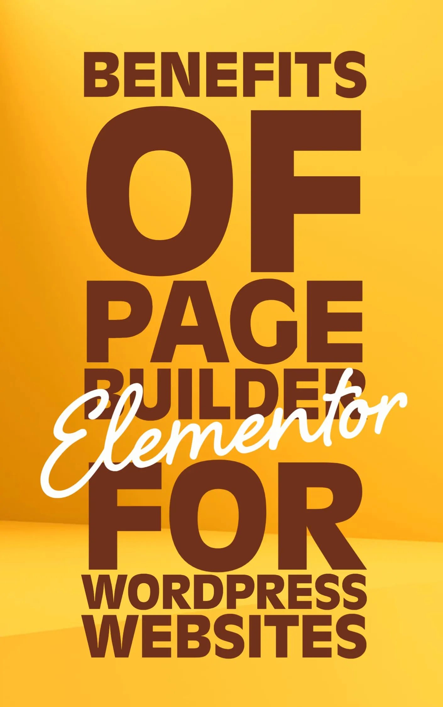 Benefits of Page Builder Elementor for WordPress Websites