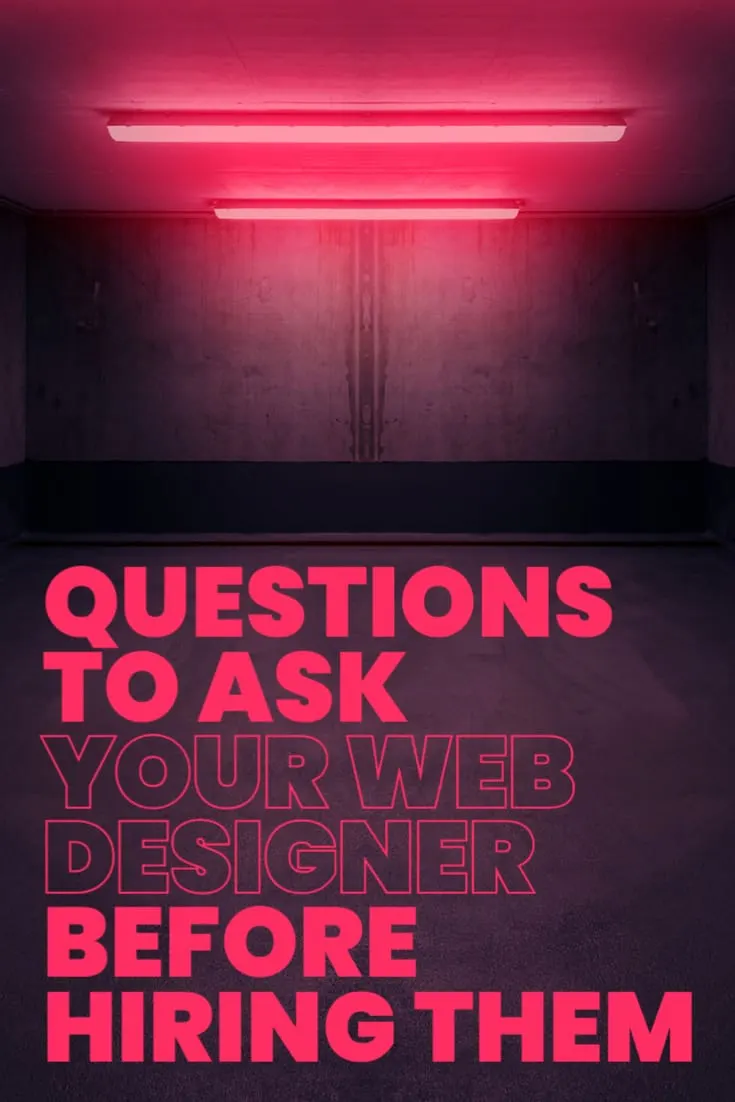 Questions to Ask Your Web Designer Before Hiring Them