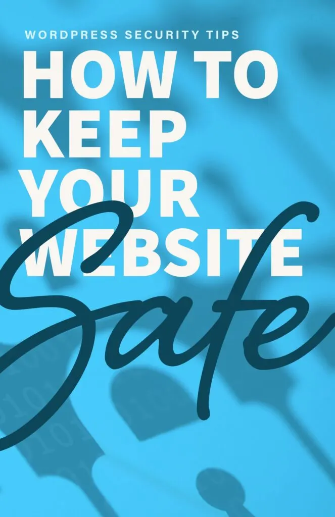 WordPress Security Tips How to Keep Your Website Safe