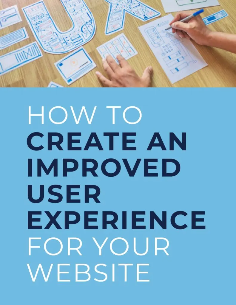 How to Create an Improved User Experience for Your Website