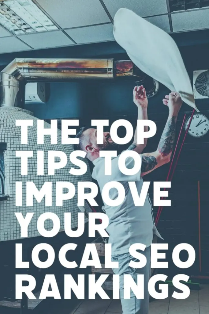 The Top Tips to Improve Your Local SEO Rankings