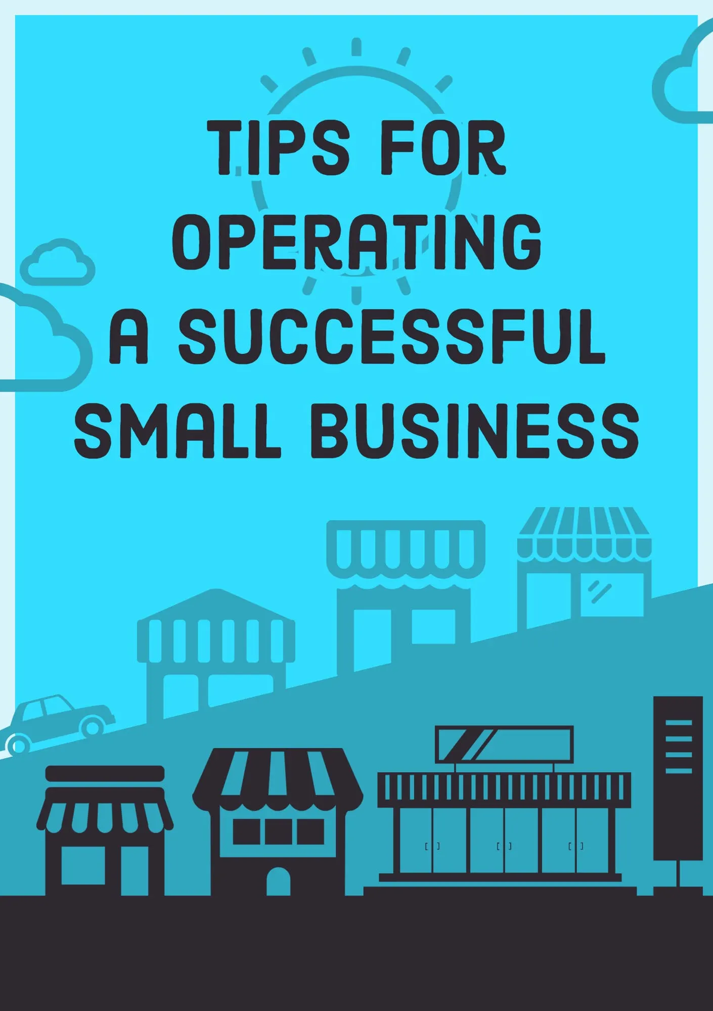 Tips for Operating a Successful Small Business