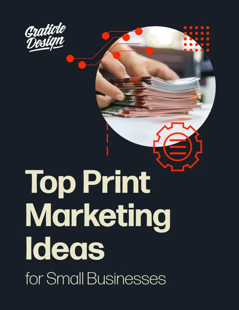 Top Print Marketing Ideas for Small Businesses