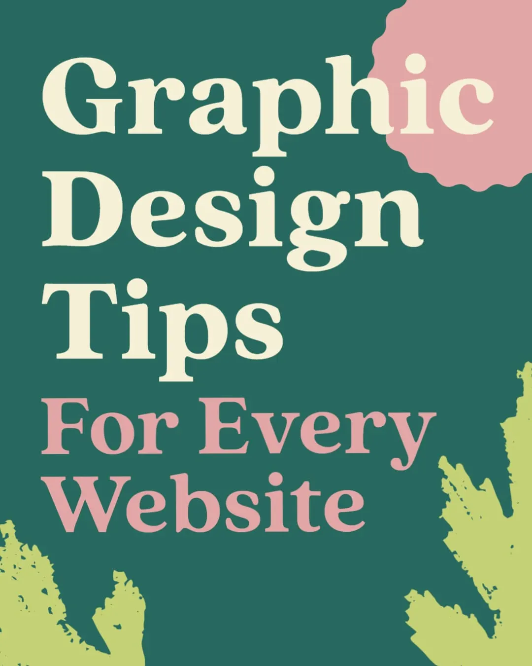 Graphic Design Tips For Every Website