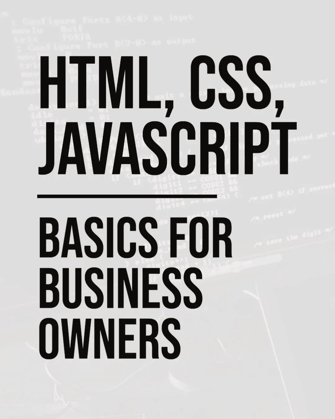 HTML CSS JavaScript The Basics for Business Owners