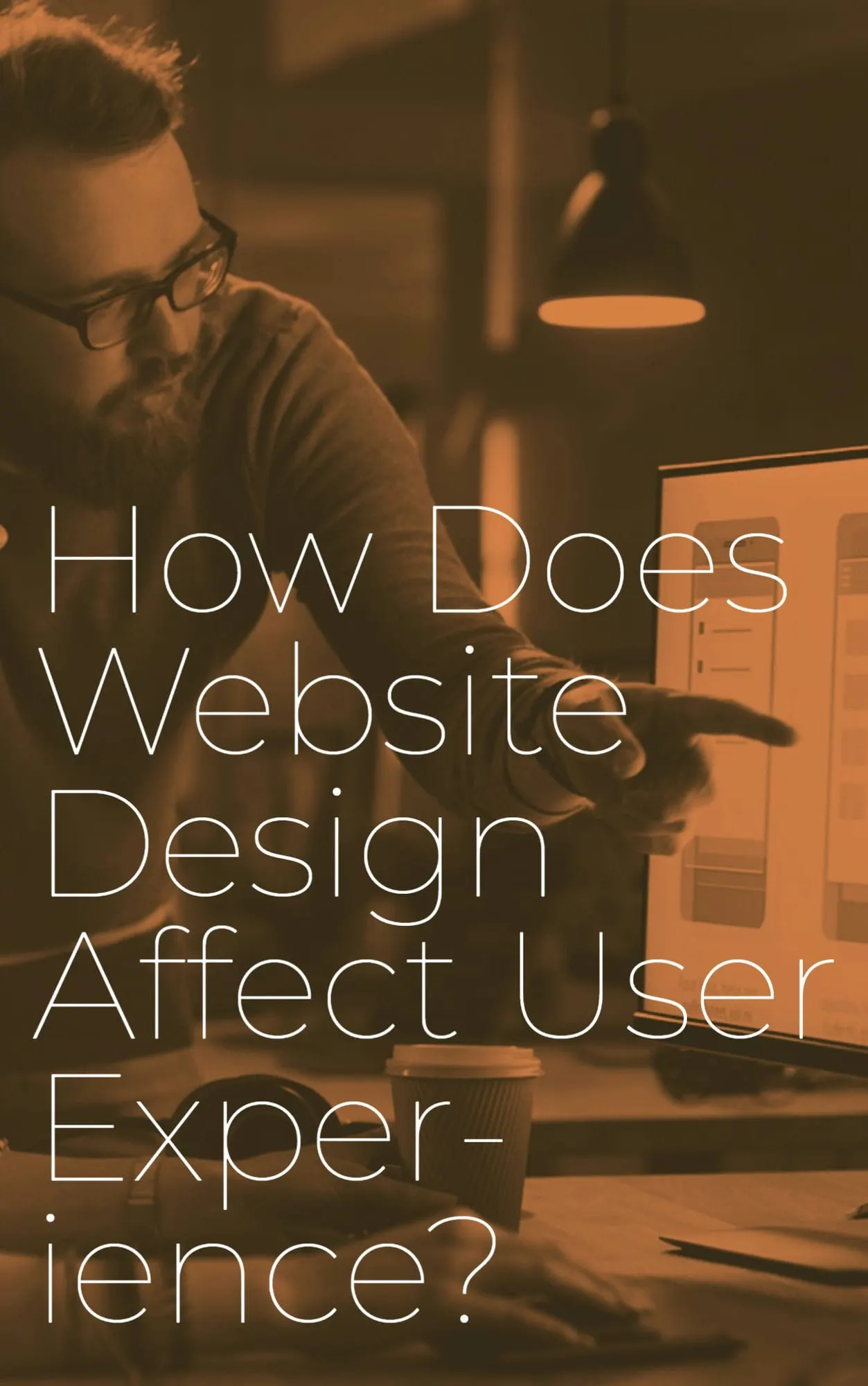 How Does Website Design Affect User Experience