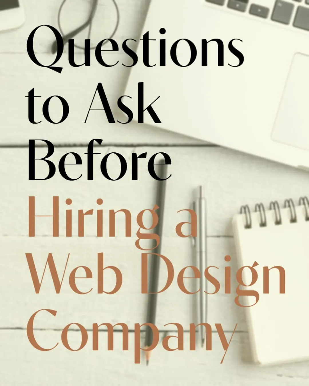 Questions to Ask Before Hiring a Web Design Company