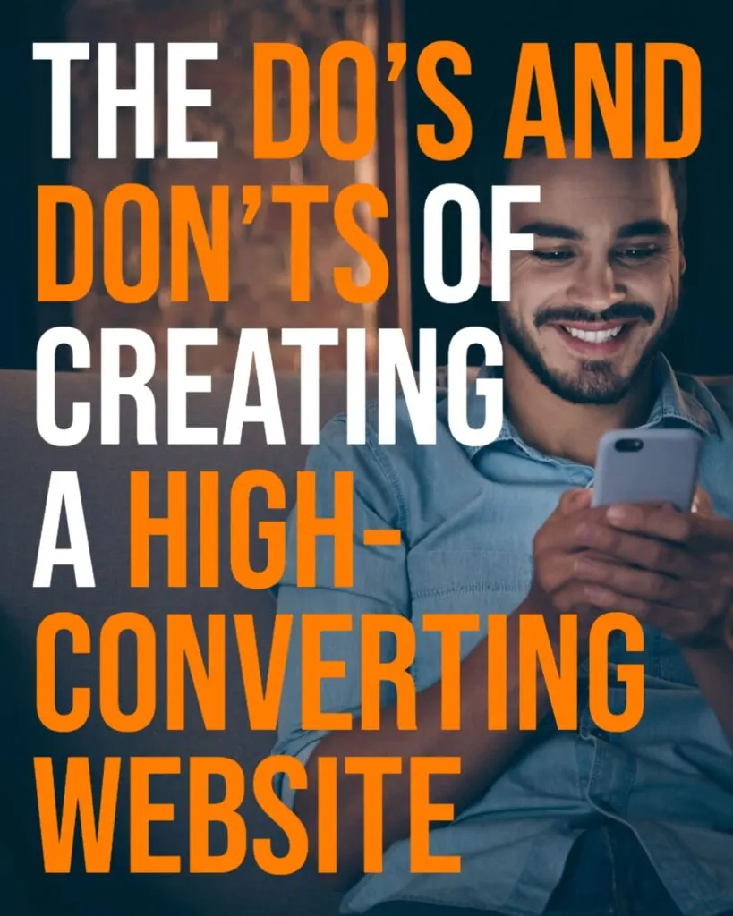 The Dos and Donts of Creating a High Converting Website
