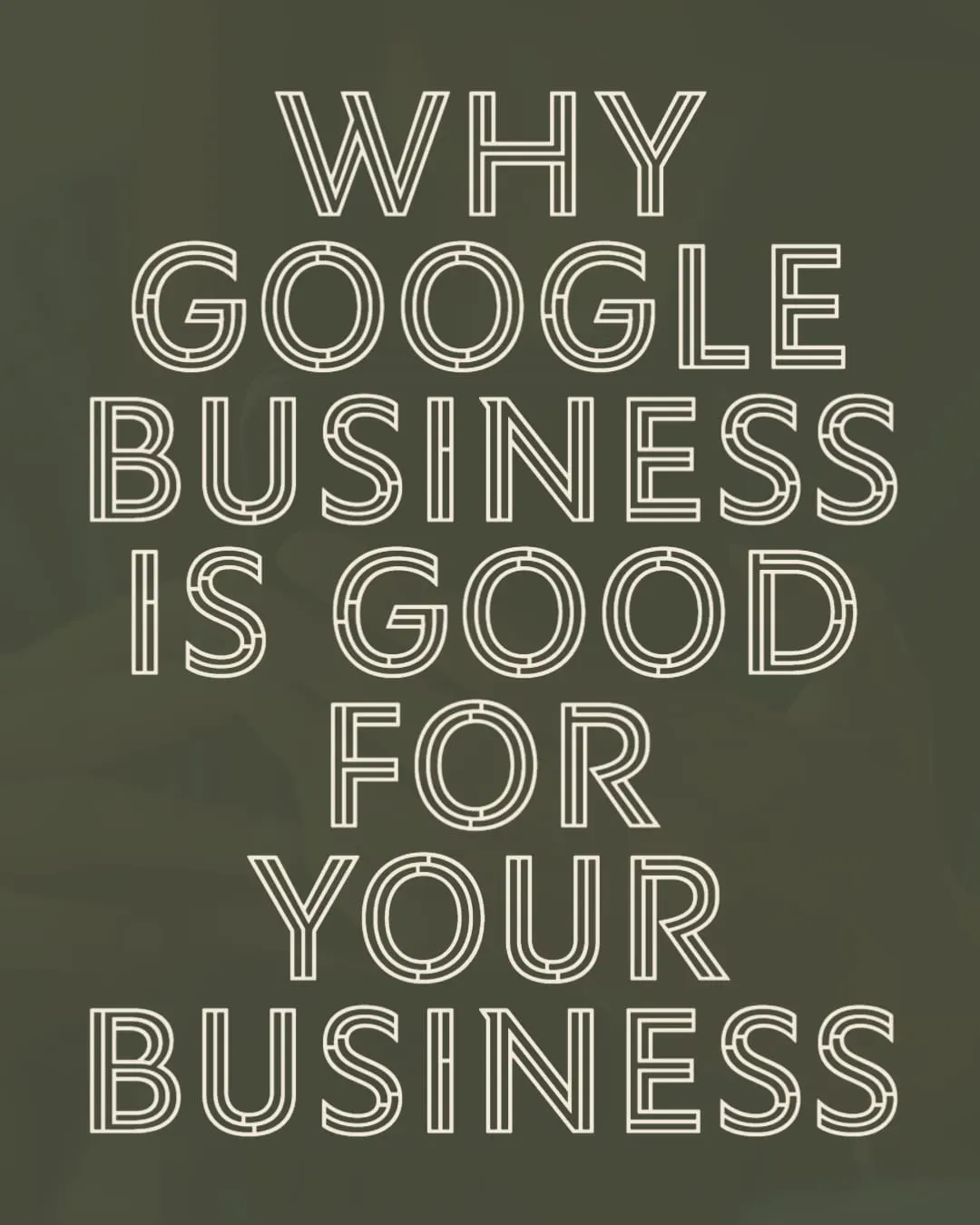 Why Google Business Is Good for Your Business