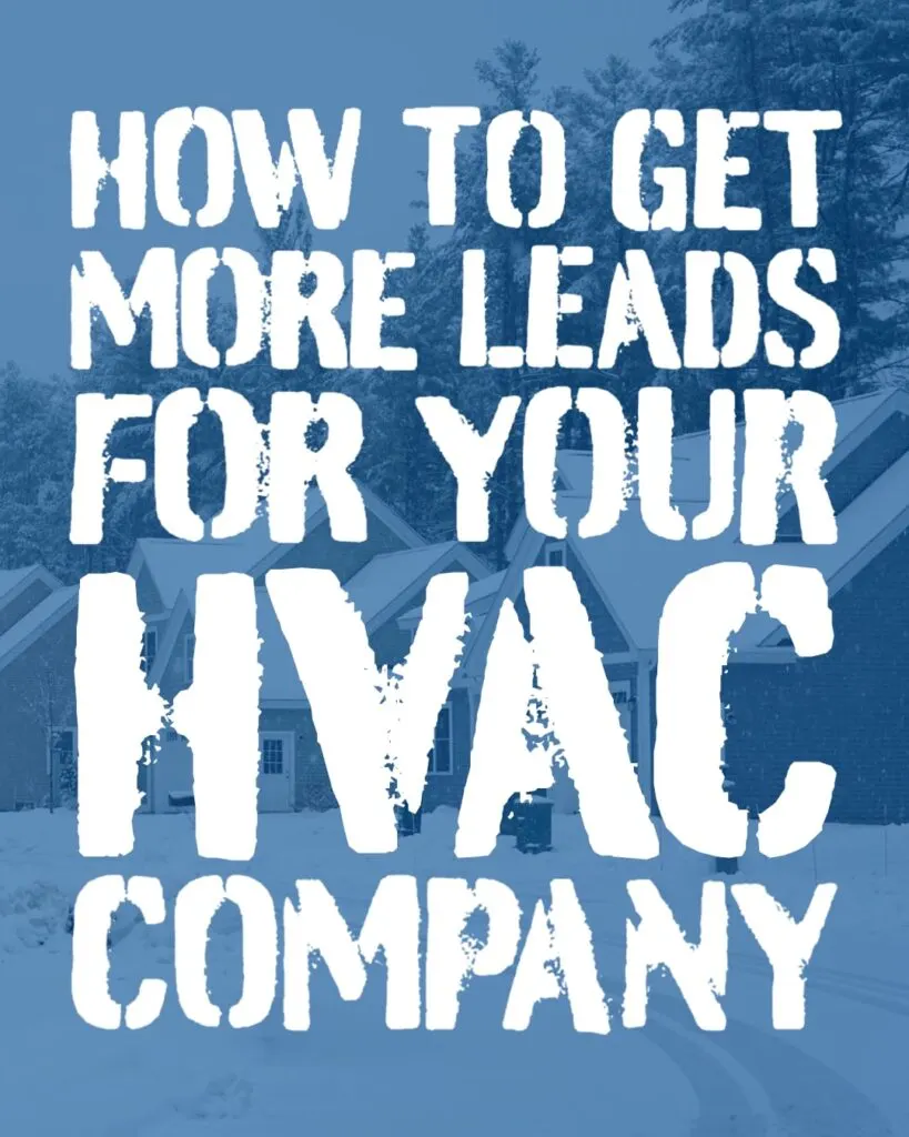 How to Get More Leads for Your HVAC Company