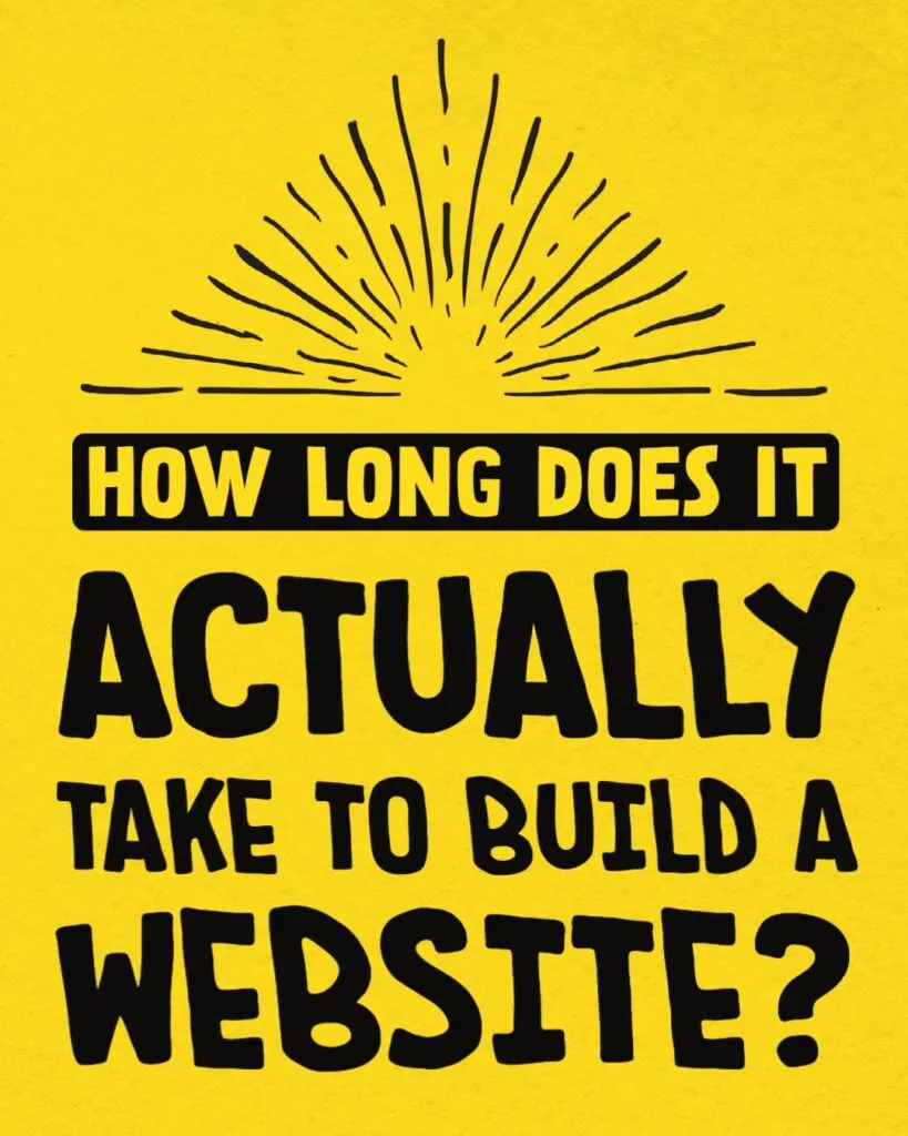 How Long Does It Actually Take to Build a Website