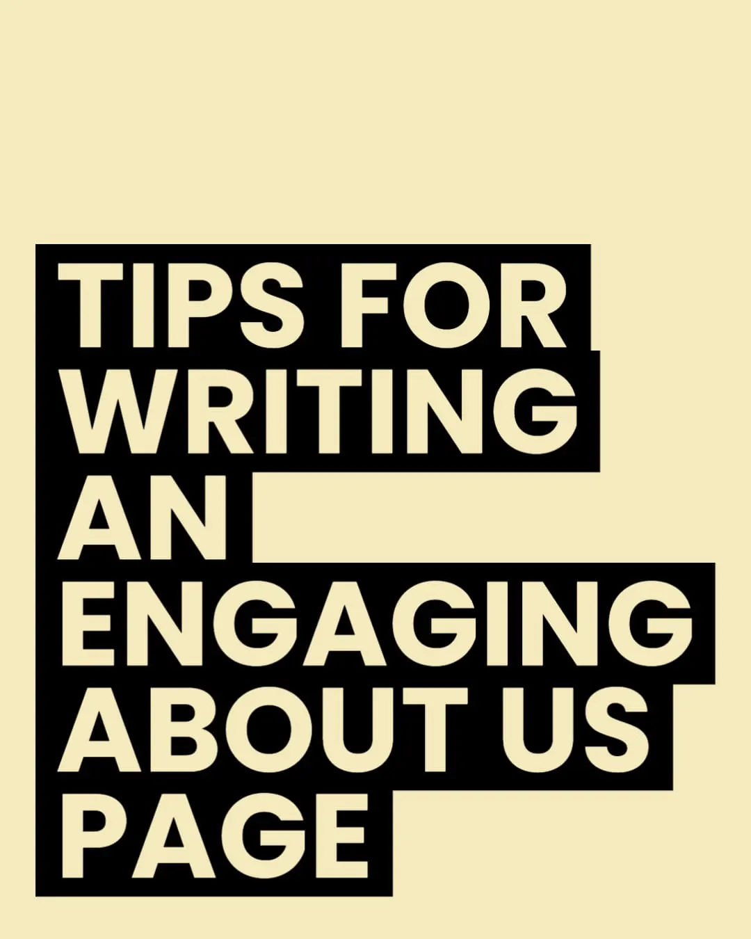 Tips For Writing an Engaging About Us Page