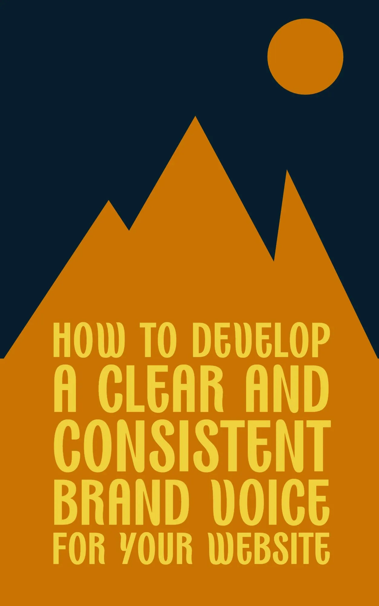 How to Develop a Clear and Consistent Brand Voice for Your Website