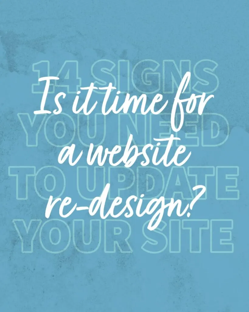 Is It Time for a Website Re Design Signs You Need to Update Your Site