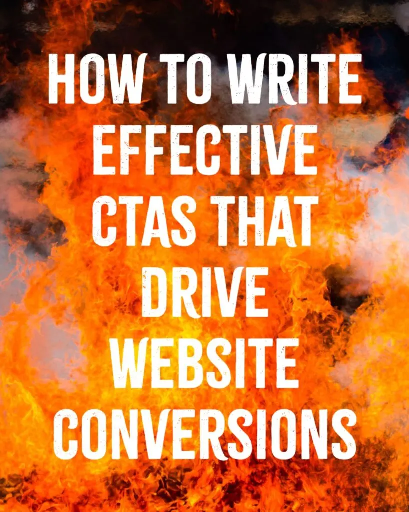 How to Write Effective CTAs That Drive Website Conversions