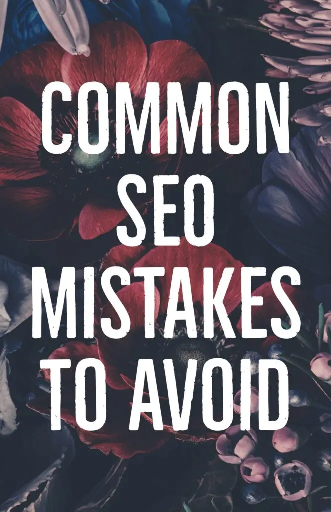 Common SEO Mistakes to Avoid