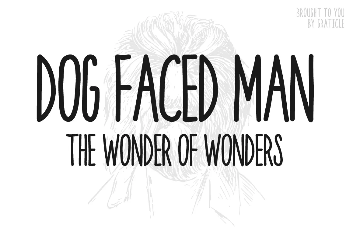 Dog Faced Man