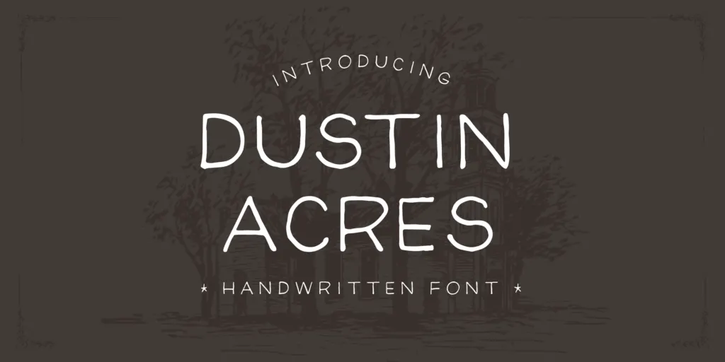 Dustin Acres