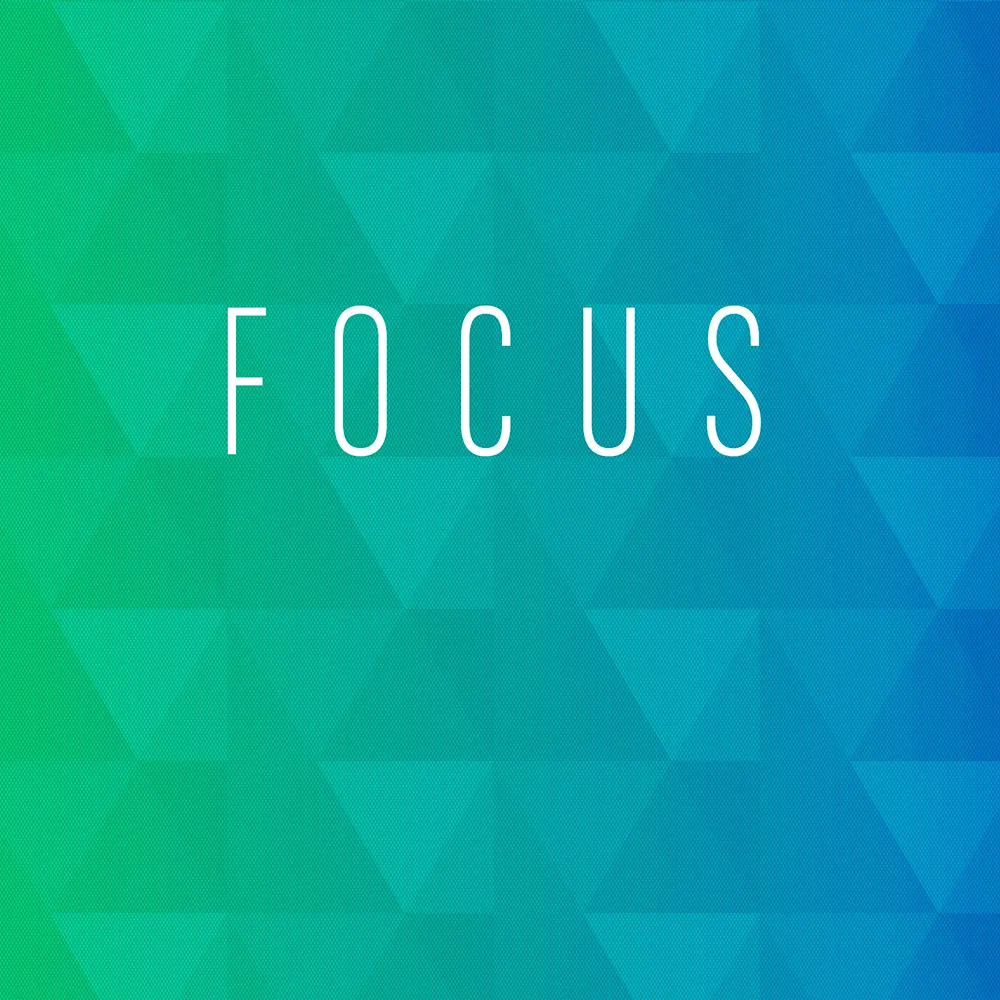 Focus