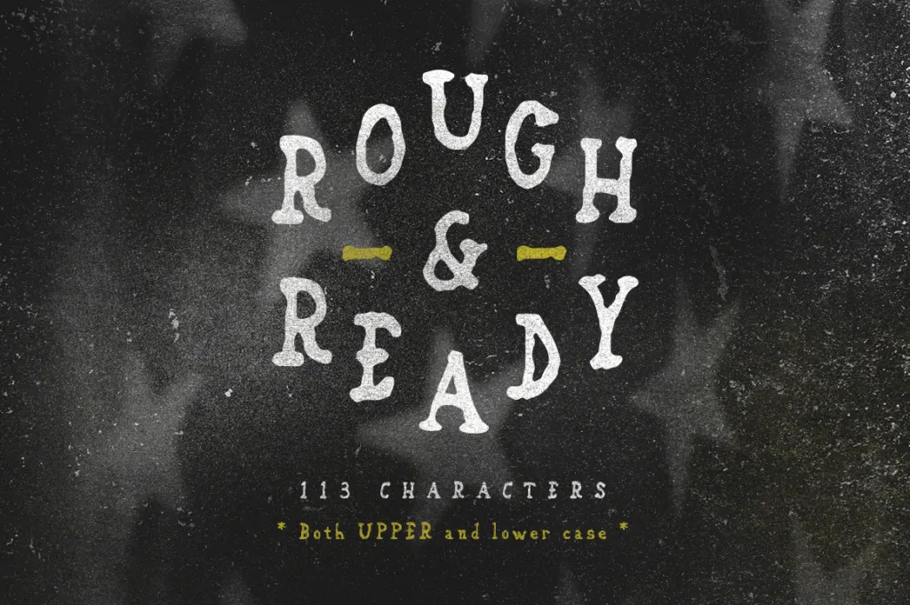 Rough & Ready