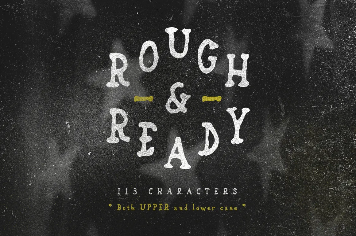 Rough & Ready