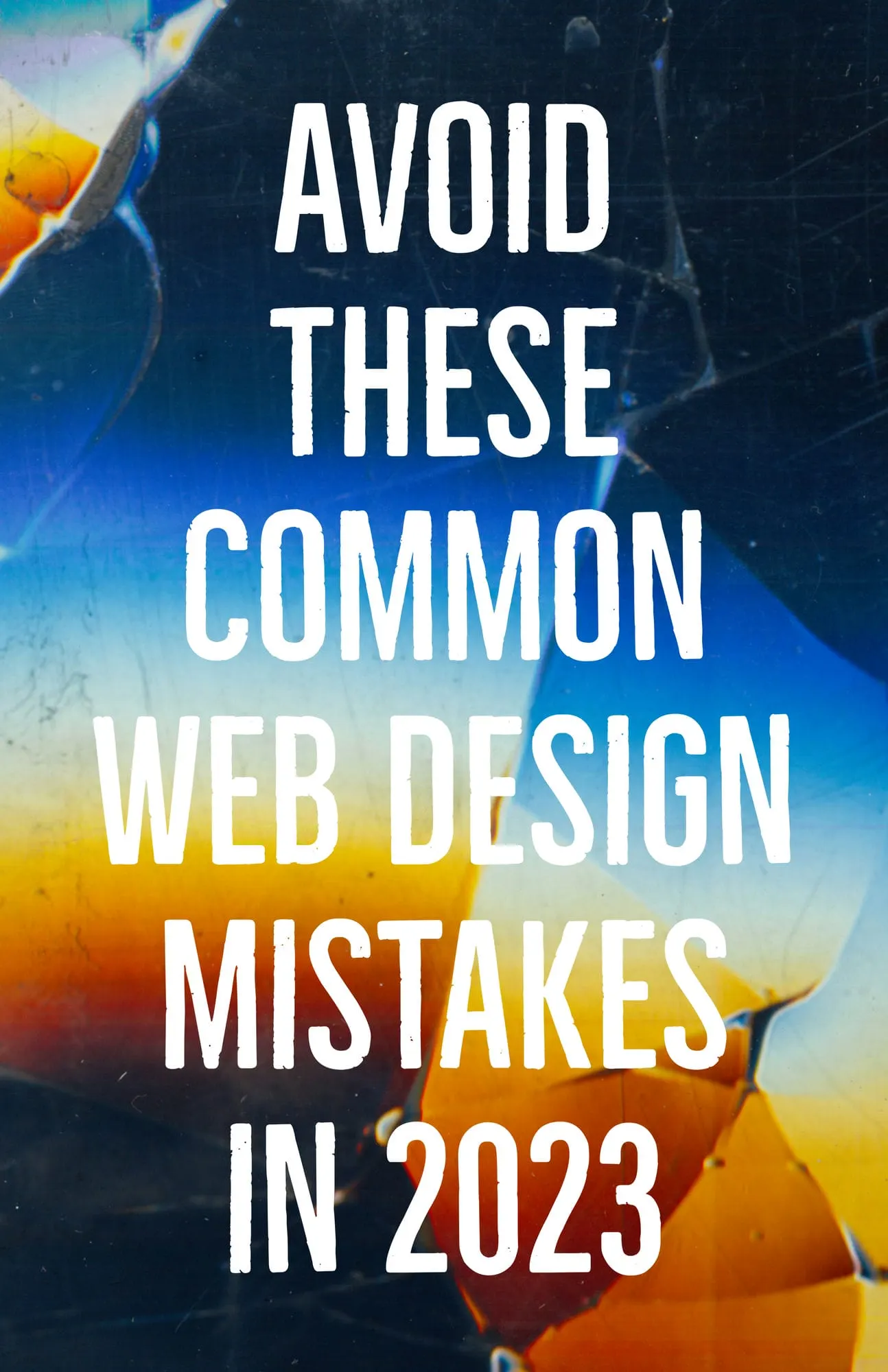 Avoid These Common Web Design Mistakes in