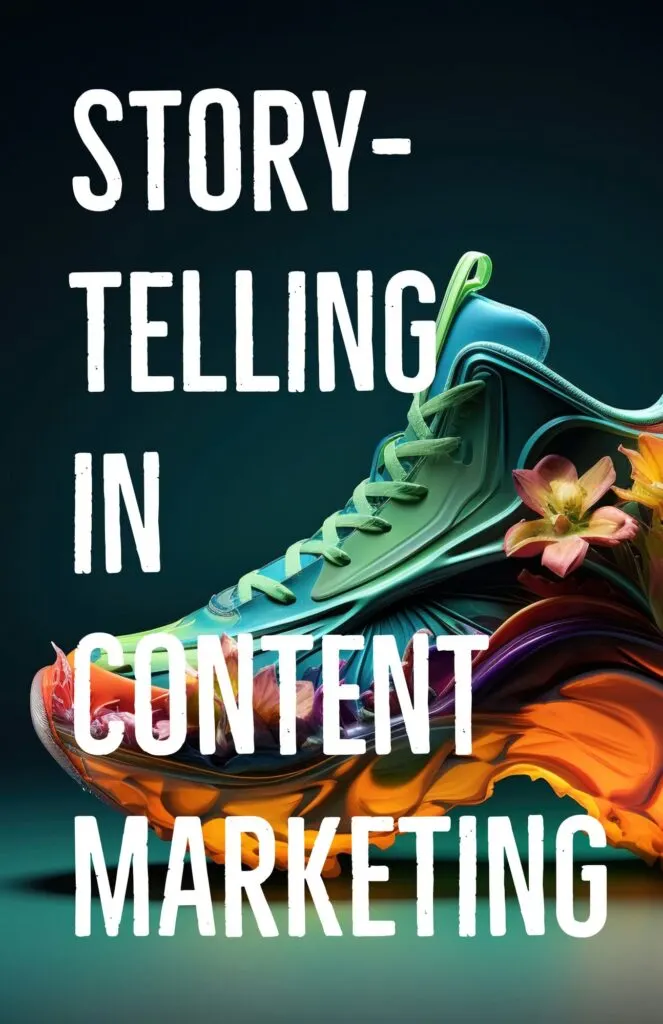 Storytelling in Content Marketing