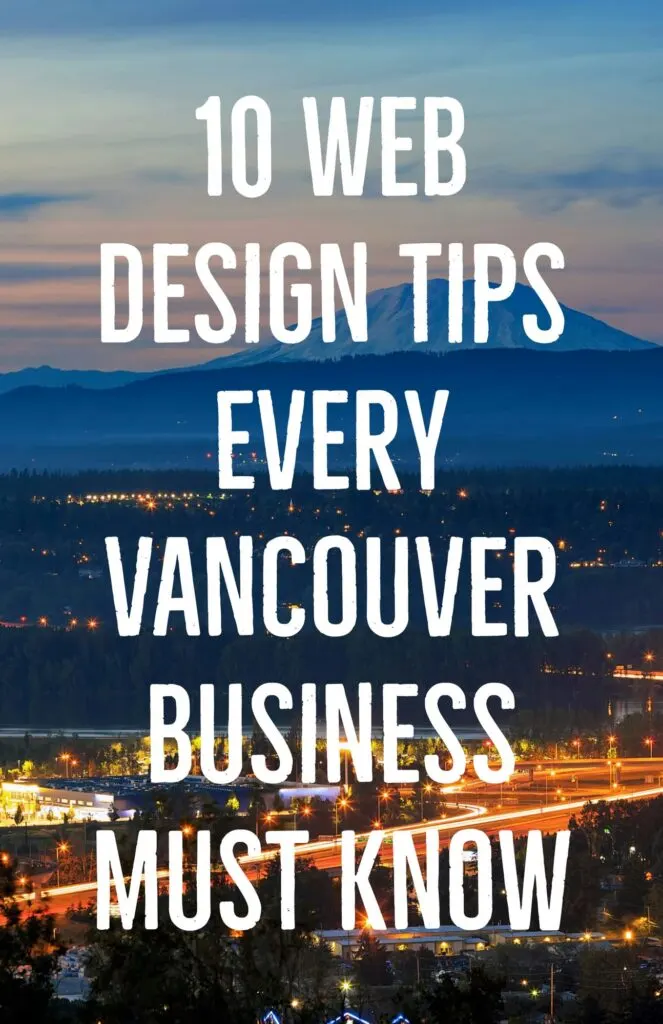 Web Design Tips Every Vancouver Business Must Know