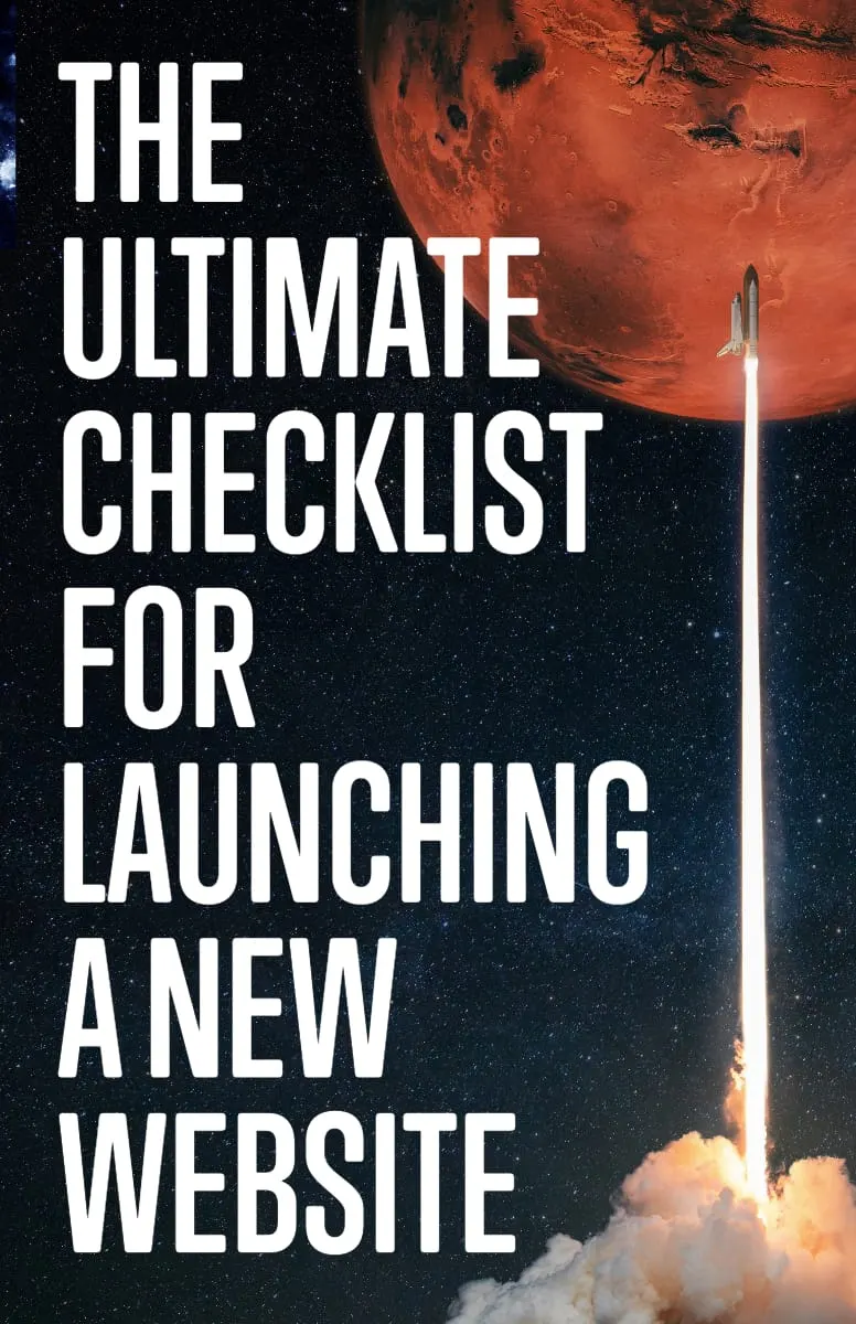 The Ultimate Checklist for Launching a New Website