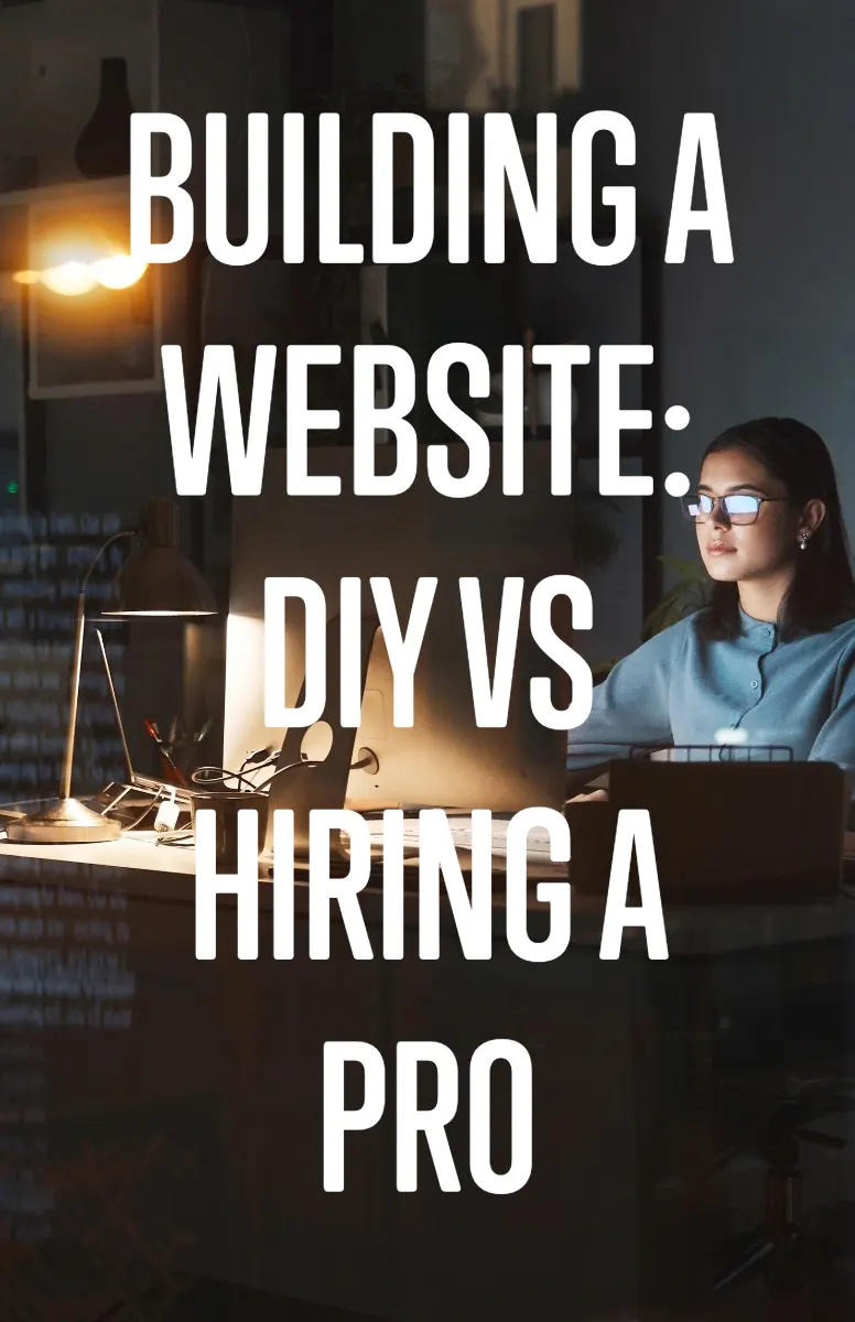 Building a Website DIY vs Hiring a Professional