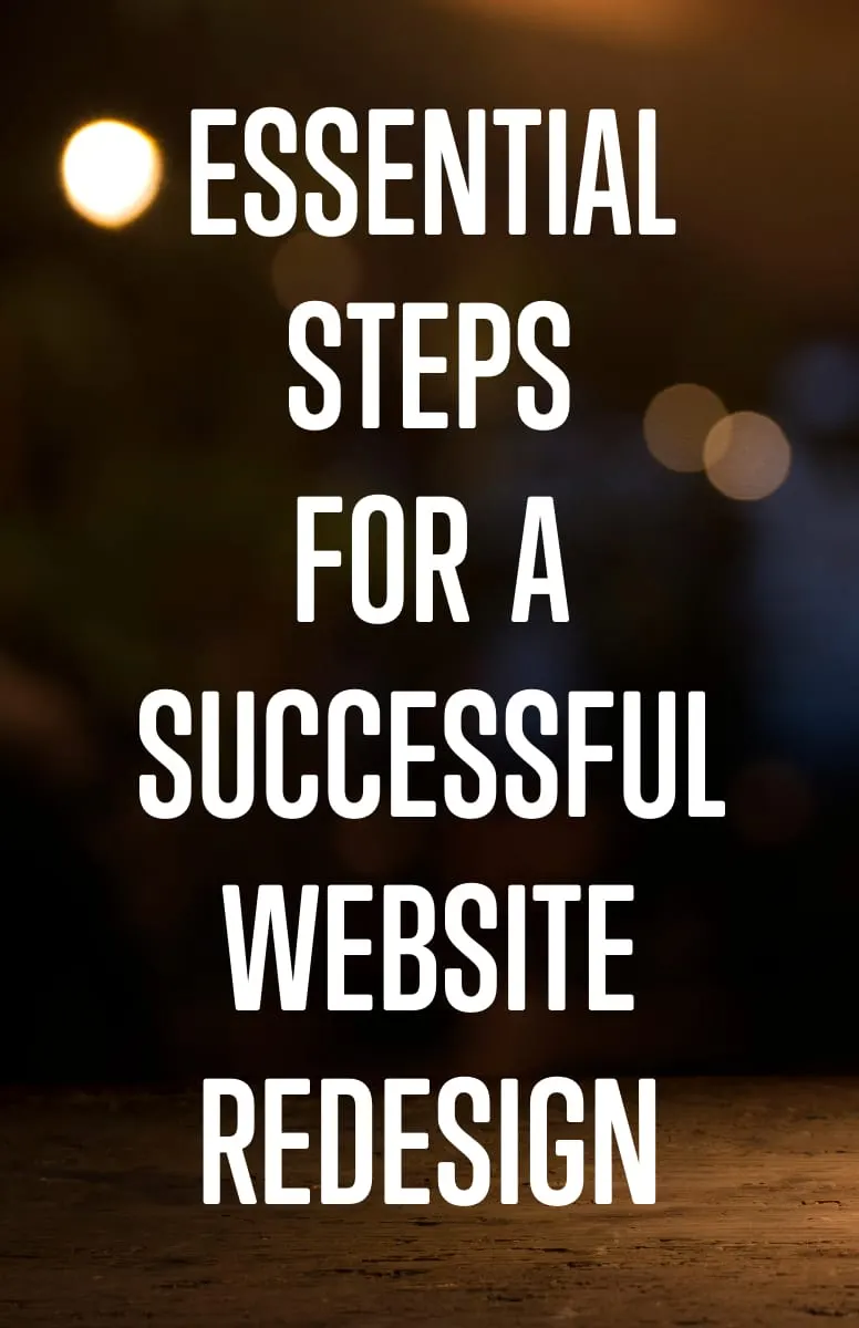 Essential Steps for a Successful Website Redesign