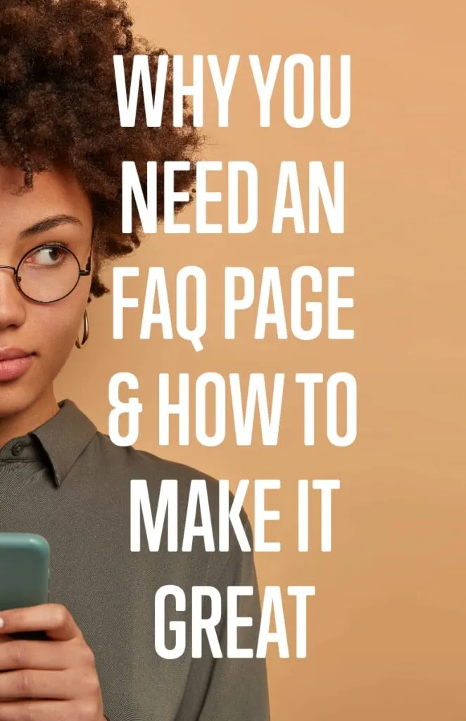 Why You Need an FAQ Page and How to Make It Great