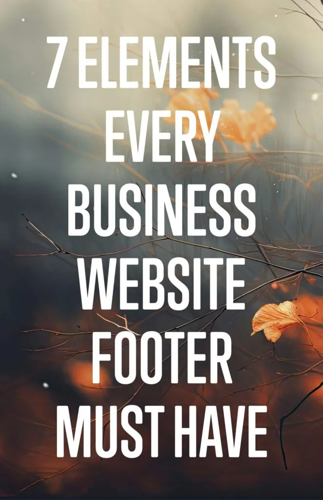 Elements Every Business Website Footer Must Have