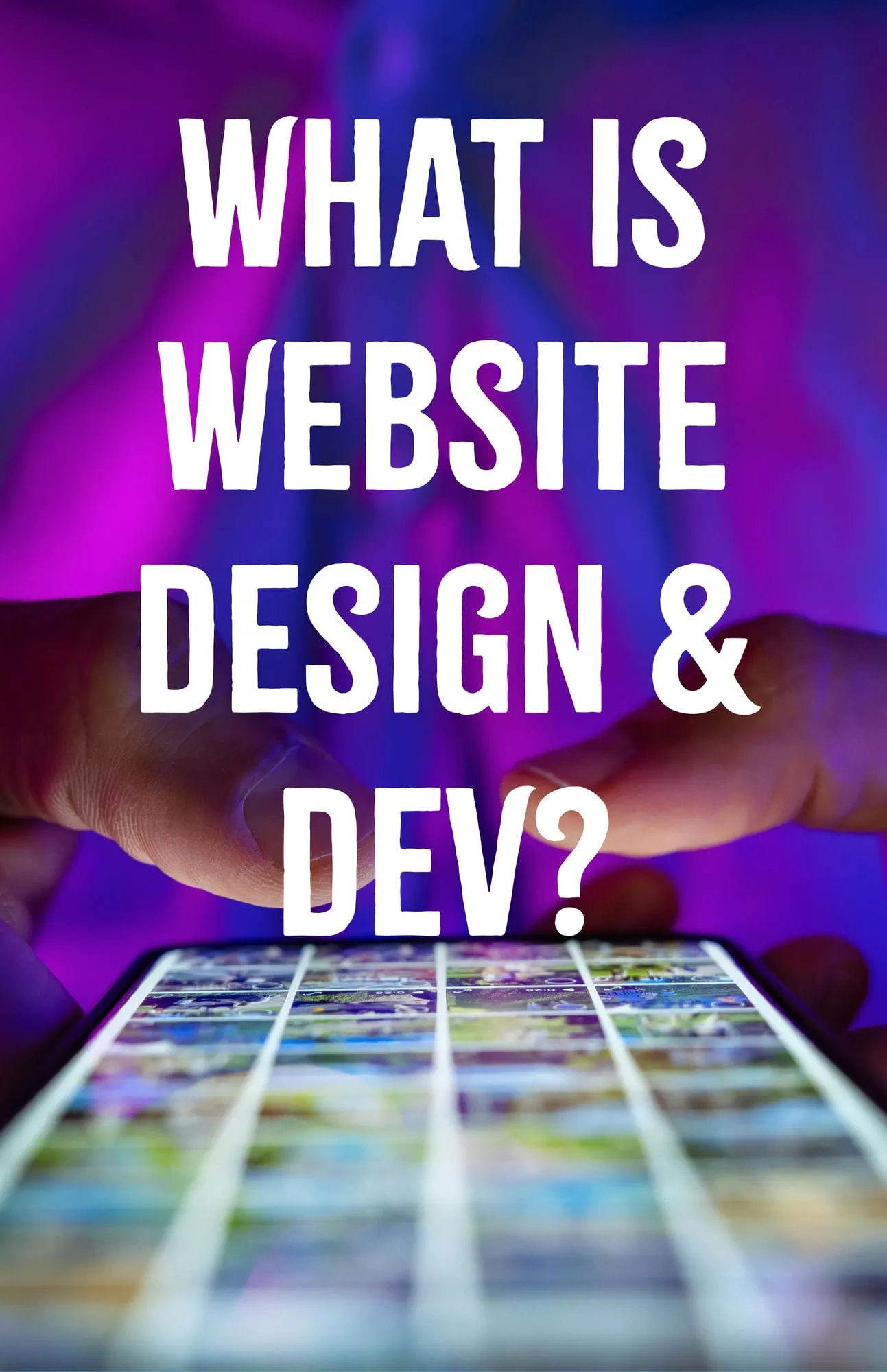 What is Website Design and Development