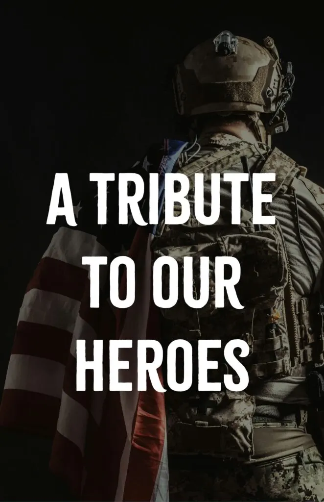 A Tribute to Our Heroes Memorial Day