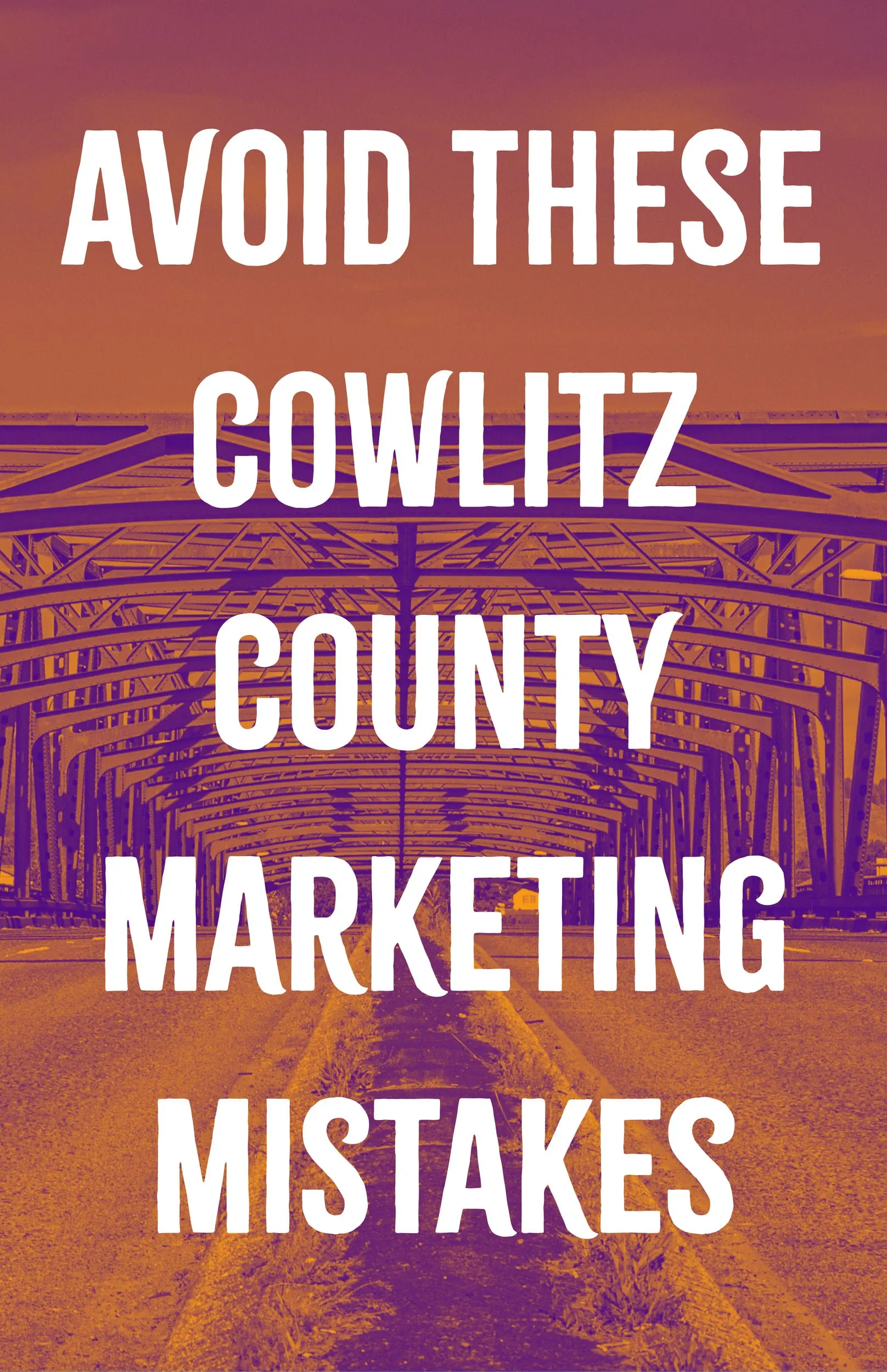 Avoid These Cowlitz County Marketing Mistakes